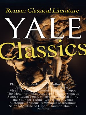 cover image of Yale Classics--Roman Classical Literature